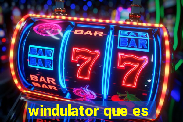 windulator que es